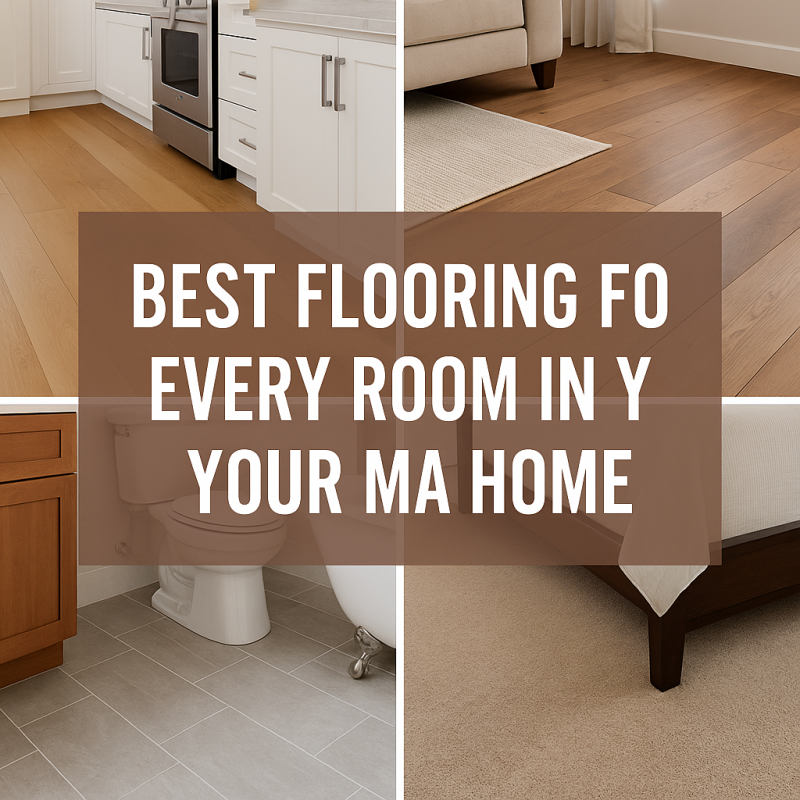 How to Choose the Right Flooring for Every Room in Your Western MA Home